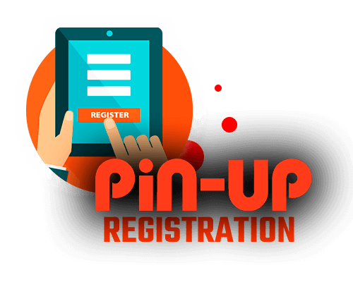 PinUp Registration Process