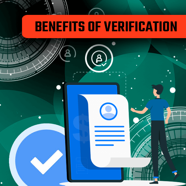 Benefits of Verification