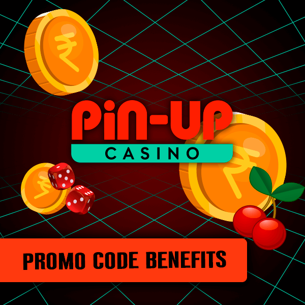 Pinup Promo Code Benefits